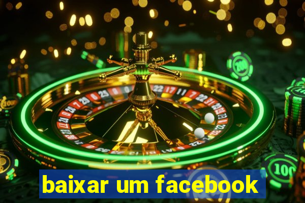 baixar um facebook